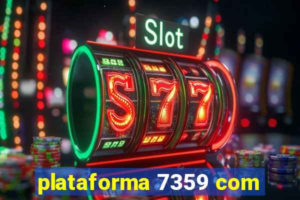 plataforma 7359 com